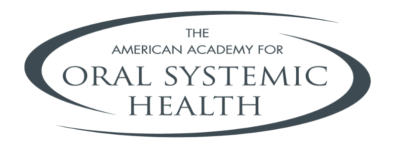 The American Academy for Oral Systemic Health